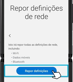 Imagem que mostra como redefinir as definições de rede do seu dispositivo.