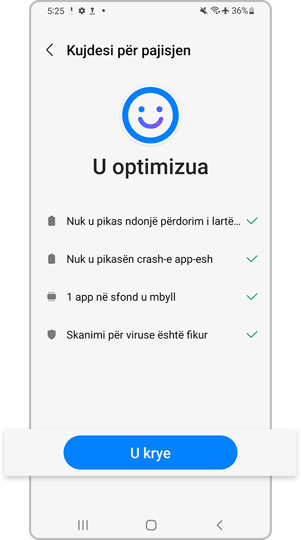 Prekni “Done” (U krye) për ta përfunduar optimizimin