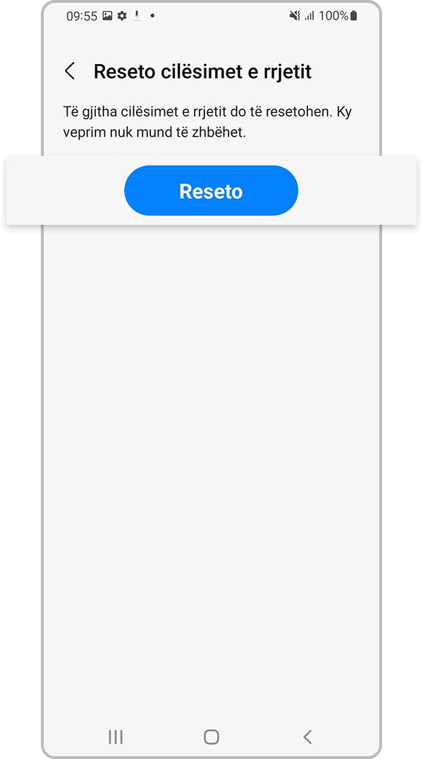 Kontrolloni informacionin dhe prekni “Reset” (Reseto)