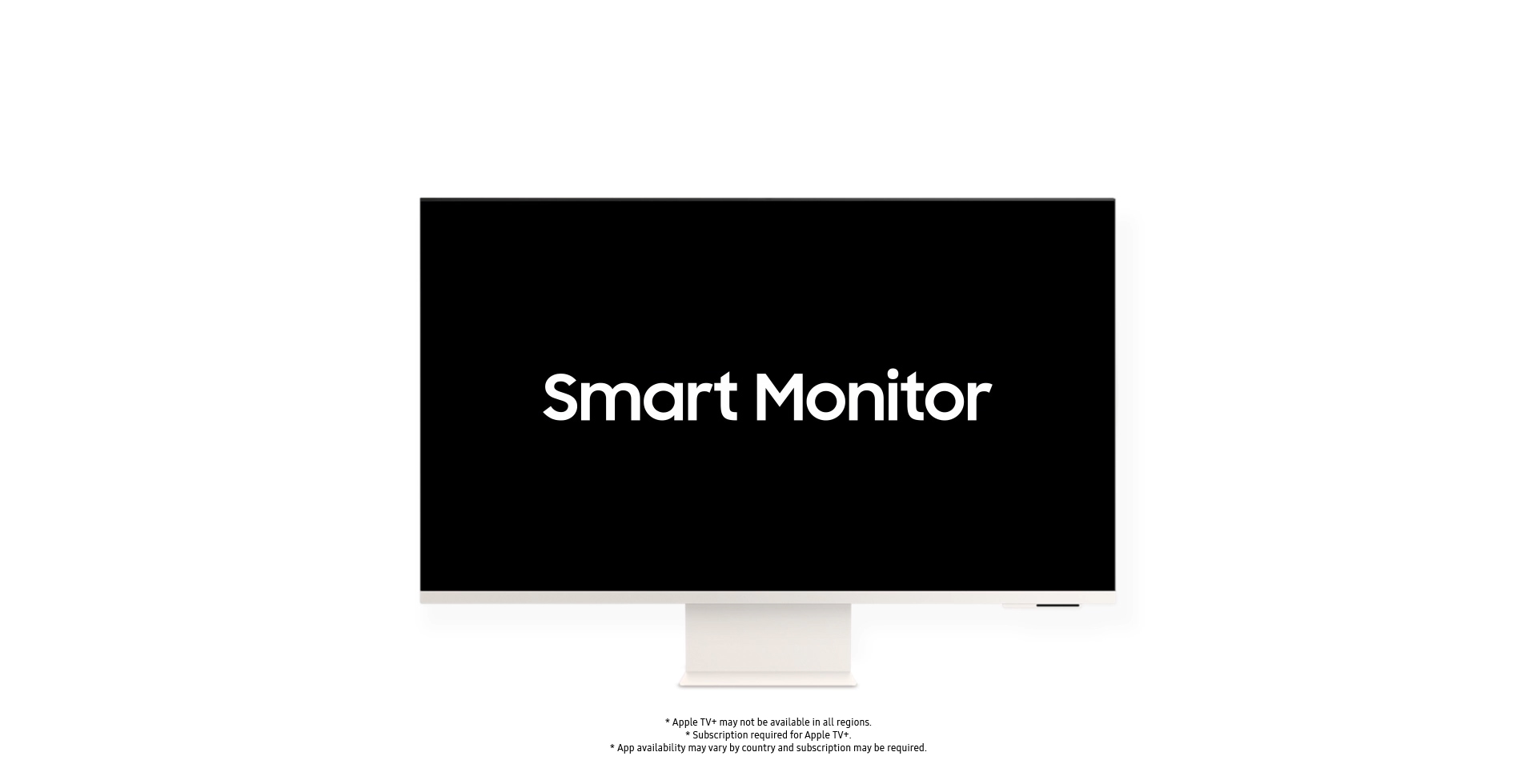 A minimally designed PC monitor is shown. It quickly transitions to a video streaming app where a brief clip of a show is played. An astronaut runs in the scene. And there are Apple TV+ and the For All Mankind logo with the clip. The screen transitions to another show clip, where a woman and a man appear in order in the scene. There are Ted Lasso logo as well as Apple TV+ logo in the screen. Then it transitions to an internet browser. The browser opens “samsung.com” and begins scrolling down revealing the page for Smart Monitor. The screen transitions to the Google Duo video call app. The Smart Monitor now has a web cam placed on the top and four people appear video chatting one another. Underneath the video, there are disclaimers saying ‘Apple TV+ may not be available in all regions’, ‘Subscription required for Apple TV+’, and ‘App availability may vary by country and subscription may be required.’. The screen transitions back to the Apple TV+ menu and then fades away leaving the words “Smart Monitor” on the screen.