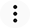 3 dots