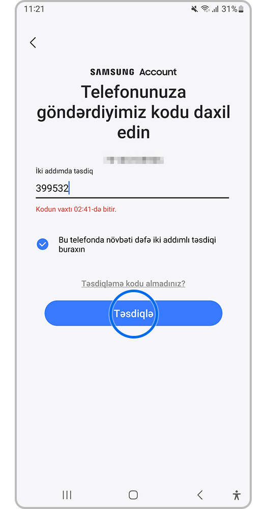 Kod edin, "Təsdiqlə" seçin və bir neçə saniyə gözləyin.