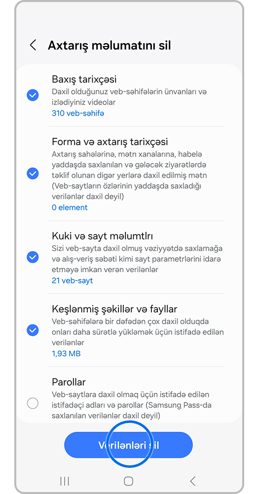 Məhz nəyi silmək istədiyinizi qeyd edin və "Məlumatları silmək" düyməsini sıxın.