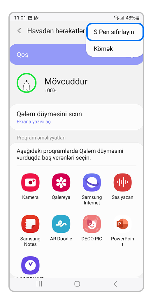 Smartfon ekranında, Çıxan pəncərədə S Pen sıfırlayin bölməsini seçin.