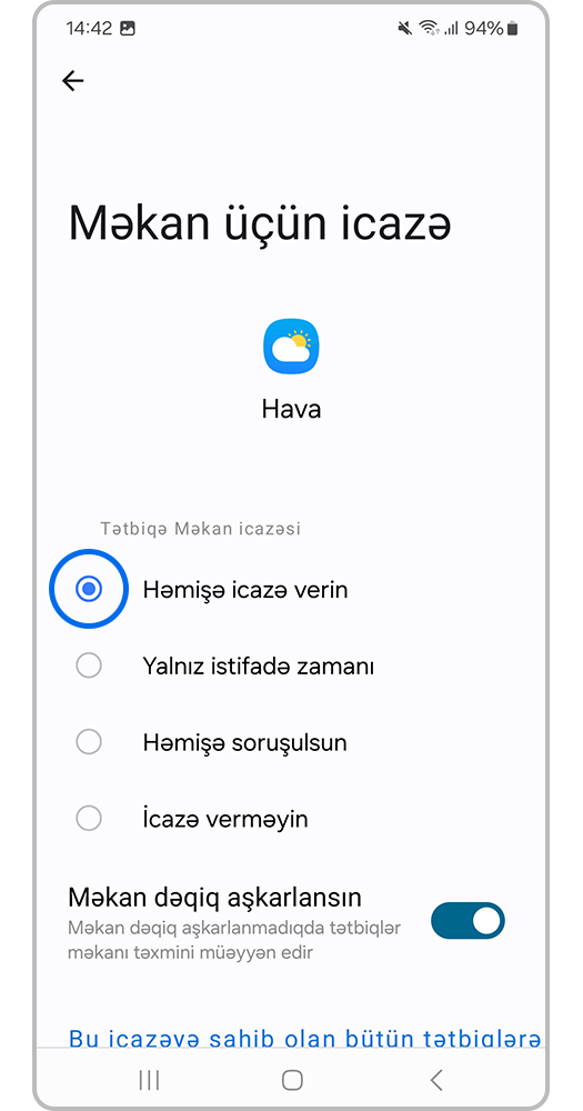 Smartphone ekran, həmişə app hava mövqeyi daxil olmaq üçün imkan verir