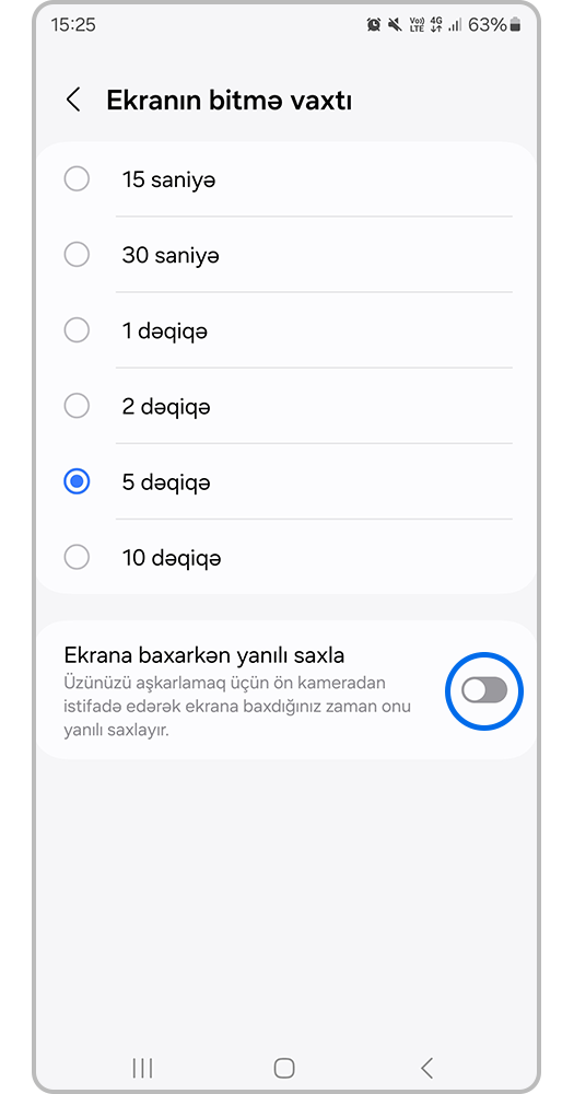 Baxış zamanı söndürməmək funksiyasını aktivləşdirmək üçün sürüngəcin üzərinə basın.