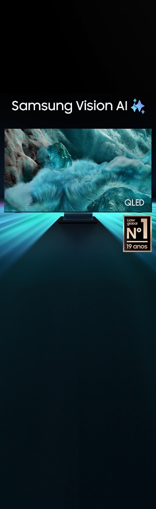 Imagem da TV Samsung QLED com destaque para Samsung Vision AI, SELO de Líder global Nº1 19 anos.