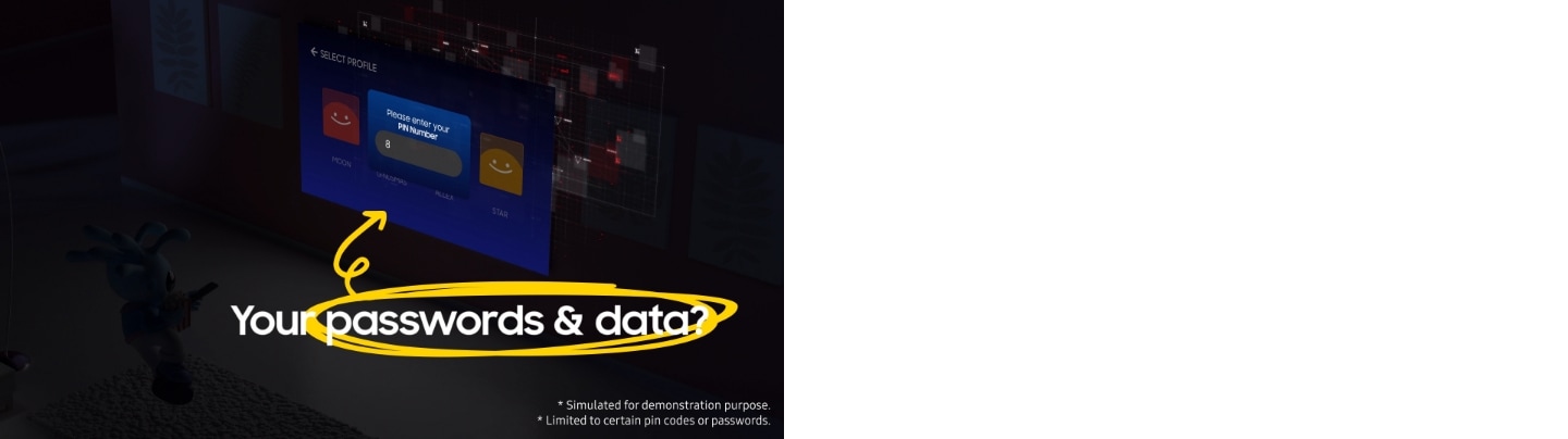 Simulado para fins de demonstração. O personagem animado G-nusmas seleciona seu perfil na Samsung TV e insere seu PIN. Senhas e dados? Não se preocupe! Eles são protegidos com segurança multicamadas. Logotipo do Centro de Certificação de Segurança de TI CISS-1291-2024. Limitado a certos códigos PIN ou senhas. A TV com o logotipo do Knox Security é conectada a dispositivos como geladeira, robô aspirador, forno, ar-condicionado e lavadora. Proteção de dados e criptografia quando os dispositivos estão conectados à Samsung TV via SmartThings. Bloqueador de sites de phishing protege o login. Samsung Knox Security ativo o dia todo e atualizado regularmente. Atualização do software de segurança por pelo menos três anos do lançamento do produto. É necessária a atualização do software. Samsung TVs são protegidas pelo Samsung Knox.