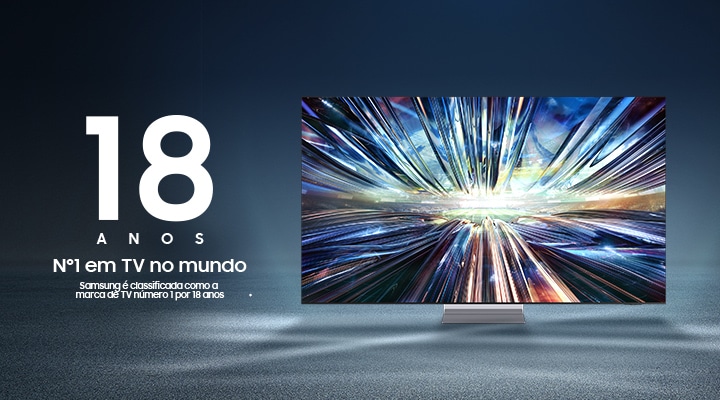 Uma TV Samsung com design metálico brilhante é exibida. O logotipo indica que a Samsung é classificada como a marca de TV n.º 1 por 18 anos.