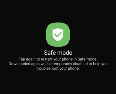 Tap Safe mode to start your device in Safe mode.