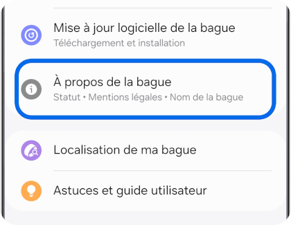 Menu de l'application Galaxy Wearable affichant l'option 'À propos de la bague' mise en évidence pour accéder aux informations de la Galaxy Ring.