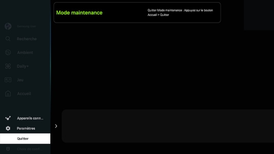Écran d’un téléviseur intelligent Samsung montrant l'option 'Quitter' du mode maintenance avec les instructions pour sortir de ce mode.