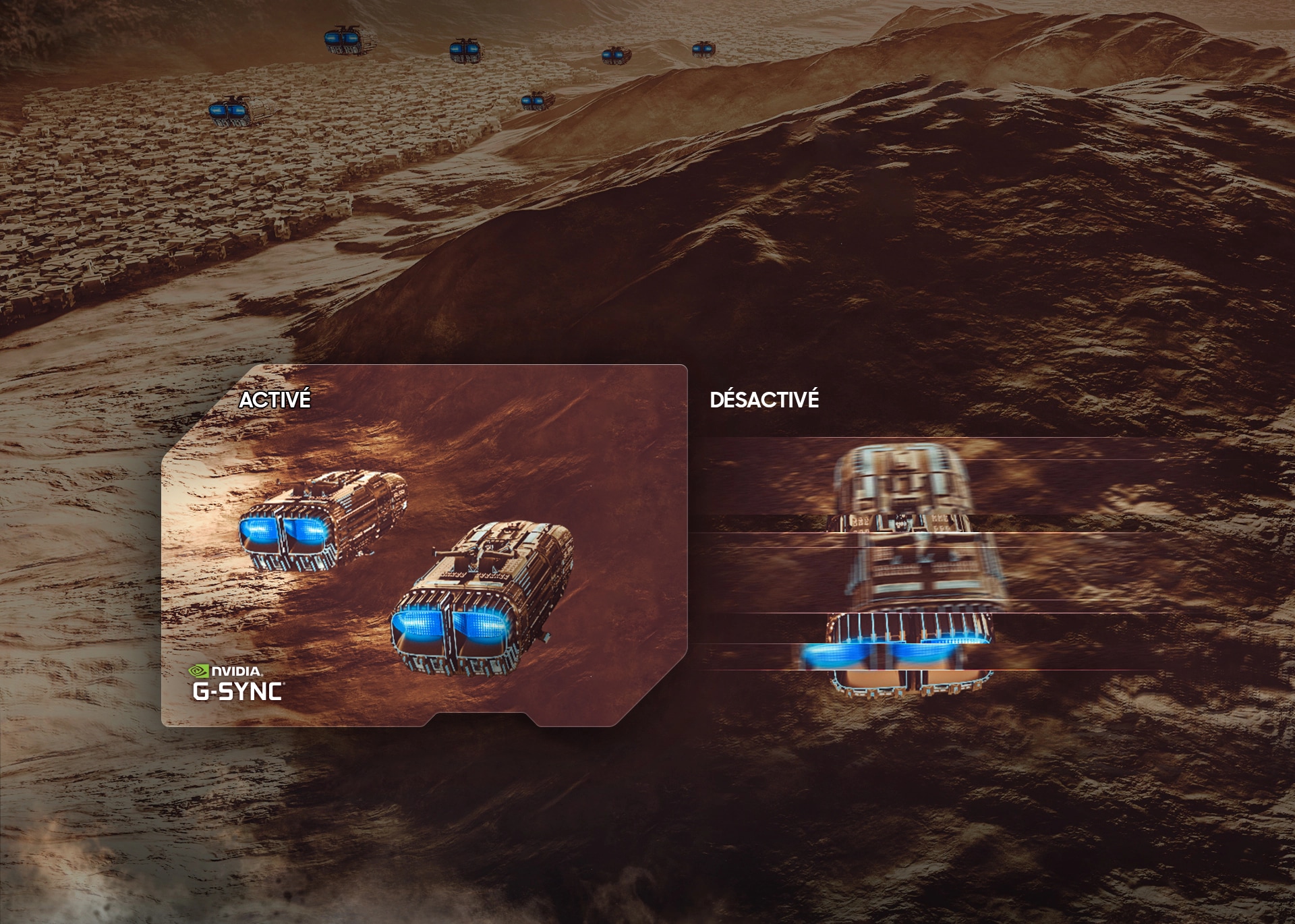 Trois vaisseaux spatiaux avec lumière néon bleue émise de l’arrière volent au-dessus d’un terrain rocheux. Les deux vaisseaux à gauche apparaissent bien définis et le mot « ON » apparaît au-dessus et le logo « NVIDIA G-SYNC » apparaît en dessous. Le vaisseau de droite apparaît déconnecté et le mot « OFF » apparaît au-dessus.