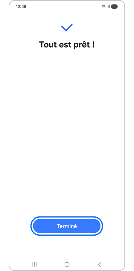 Appuie sur le bouton Terminé