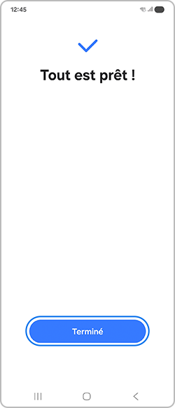 Appuie sur le bouton Terminé