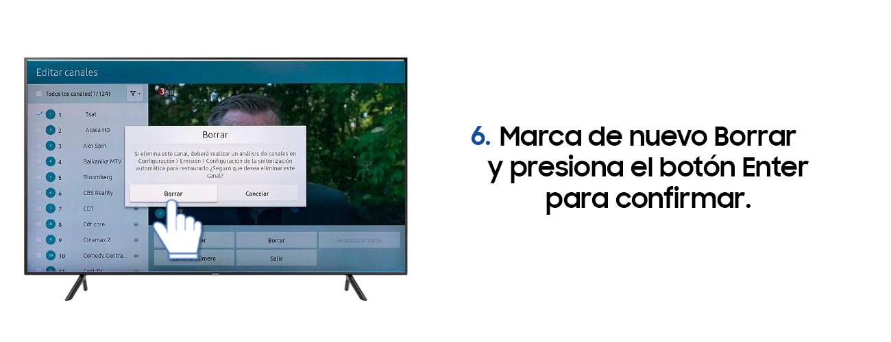 6. Marca de nuevo borrar y presiona el botón enter para confirmar.
