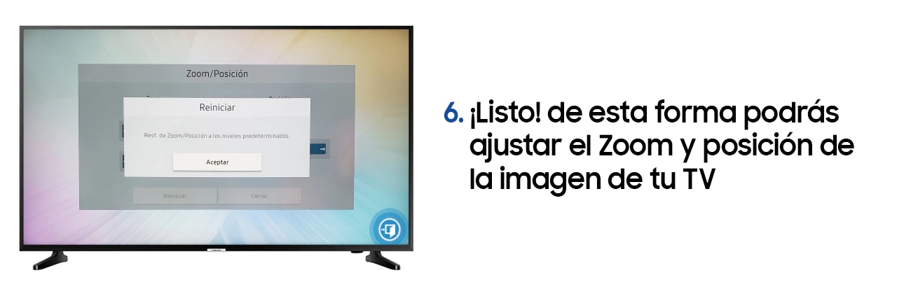 ¡Listo! de esta forma podrás ajustar el zoom y posición de la imagen de tu Tv.