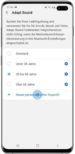 Tippen Sie auf Neues personalisiertes Tonprofil, um dieses fuer Ihr Galaxy Smartphone anzulegen.