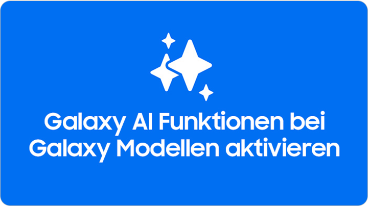 Hilfe-Video - Galaxy AI Funktionen bei  Galaxy Modellen aktivieren