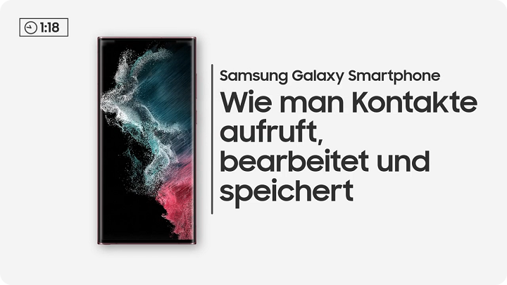 Galaxy Smartphone: Kontakte aufrufen, bearbeiten und speichern