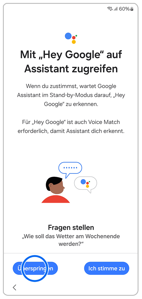 Galaxy Smartphone Ersteinrichtung Goolge-Assistent mit einer Markierung auf Überspringen