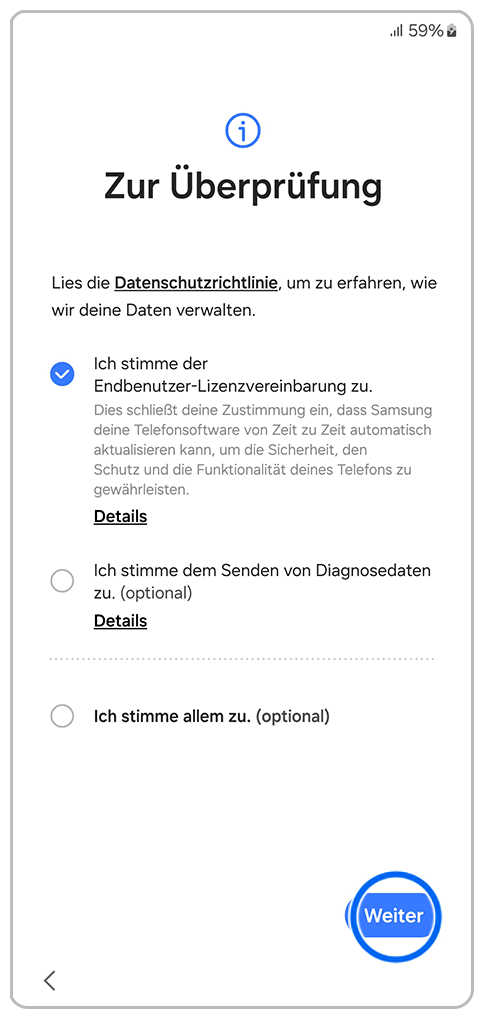 Galaxy Smartphone Ersteinrichtung Datenschutzrichtlinie mit einer Markierung auf Weiter