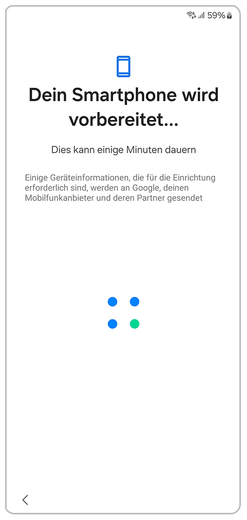 Galaxy Smartphone Ersteinrichtung System wird vorbereitet