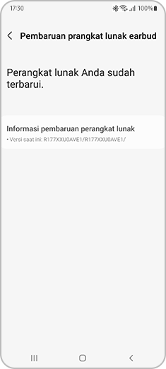 Tampilan layar "Pembaruan prangkat lunak earbud" tempat Anda dapat memeriksa versi Galaxy Buds Anda saat ini.
