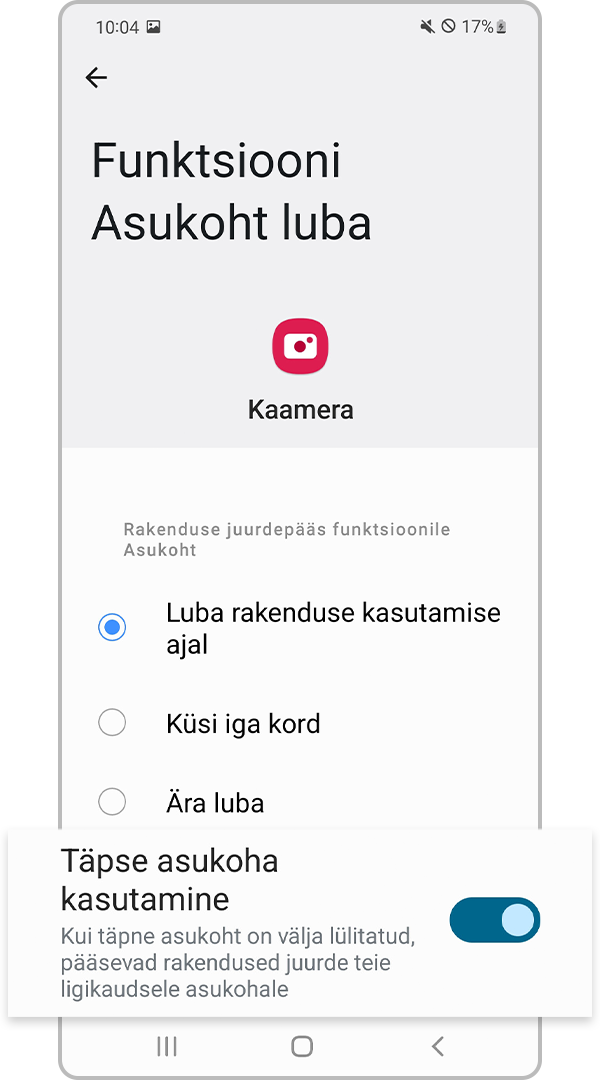 Lubage valik Kasuta täpset asukohta