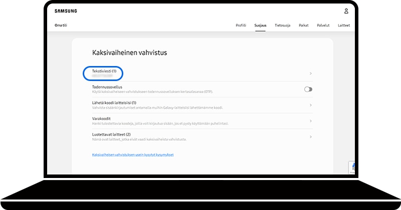 Tekstiviesti valittu Samsung Account -sivuston Kaksivaiheinen vahvistus -osiossa
