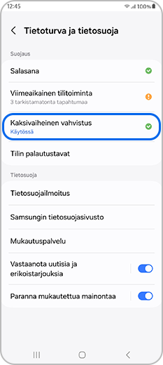 Kaksivaiheinen vahvistus valittu Samsung-tilin Tietoturva ja tietosuoja -asetuksissa