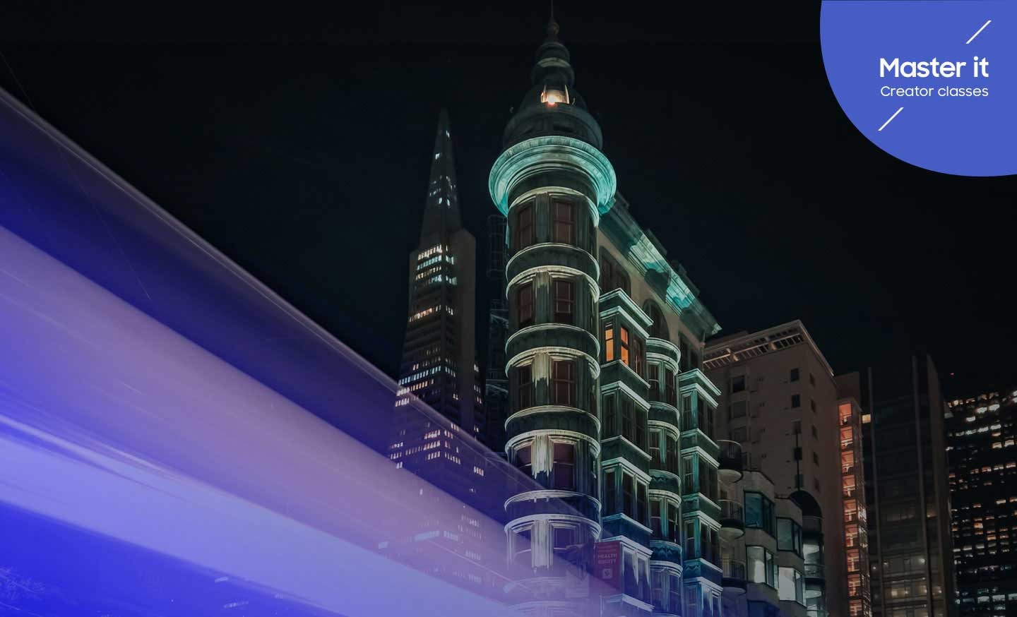 三藩市的建築物在晚上亮著燈。 Master it Creator classes。