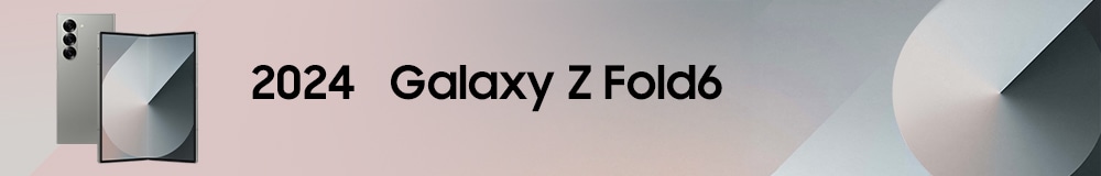 2024 Galaxy Z Fold6