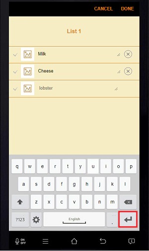 Tap the enter button to add the item