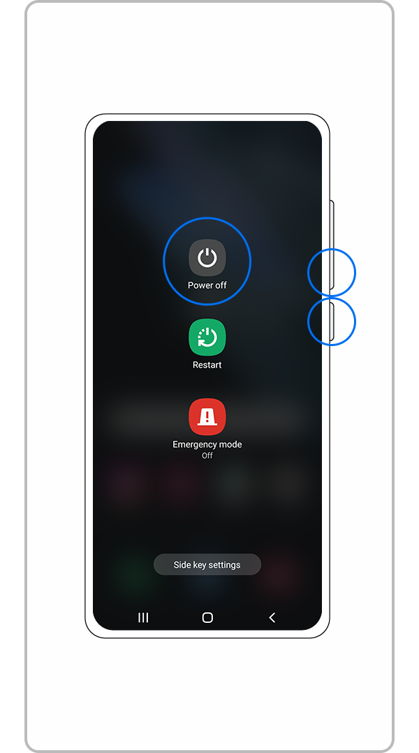 Press Volume down and Side key to turn off device