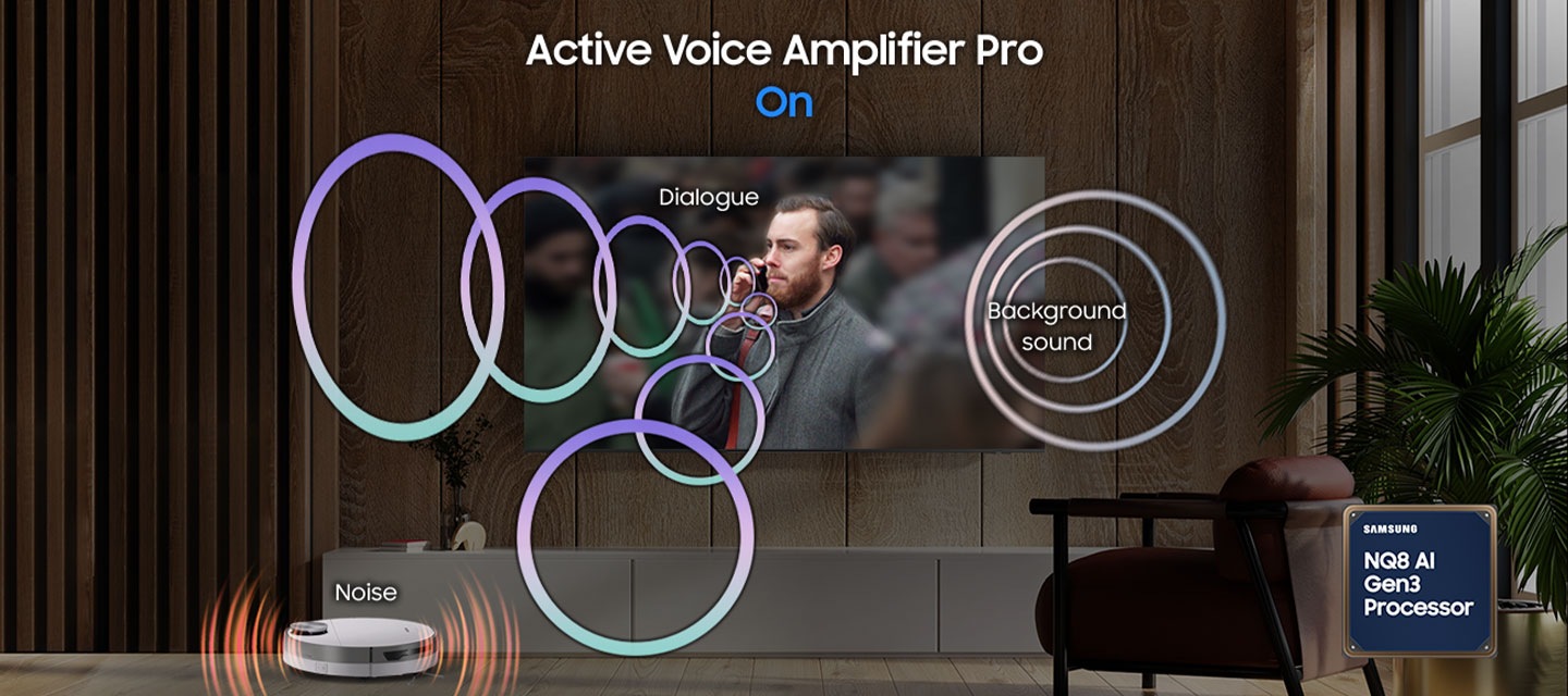 وقتی Active Voice Amplifier Pro خاموش است، گفتگوی یک مرد در صفحه نمایش امواج صوتی کوچکتری نسبت به سر و صدای پسزمینه در صحنه و صدای جاروبرقی در اتاق منتشر میکند. وقتی روشن است، امواج صوتی گفتگوی آن مرد بزرگتر است و سطح بیشتری از محوطه مقابل نمایشگر را پوشش میدهد. آرم پردازنده Samsung NQ8 AI Gen3 در قسمت پایین و راست صفحه است.