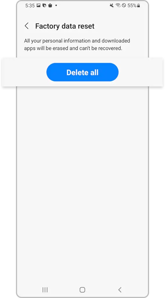 Delete all Factory data reset