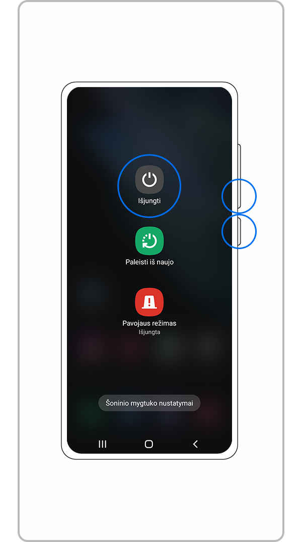 Paspauskite ir palaikykite garso mažinimo ir šoninį mygtukus, kad išjungtumėte įrenginį