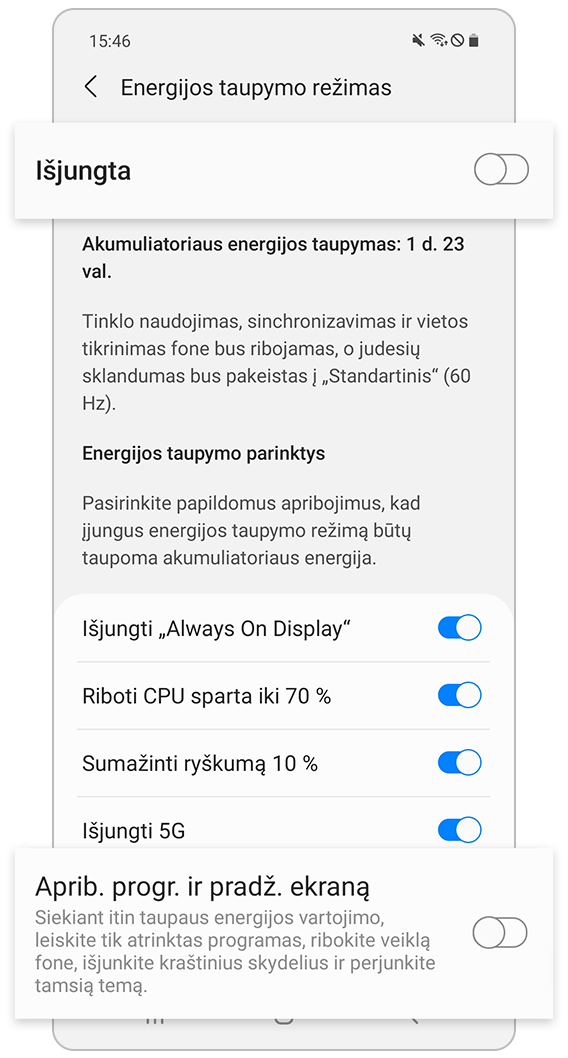 Energijos taupymo režimas taiko apribojimą programoms ir pagrindiniam ekranui