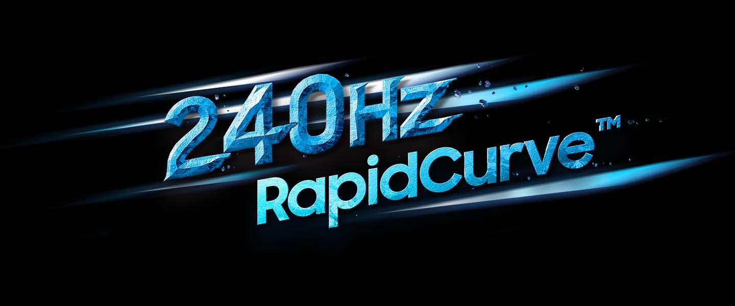 Denne video viser RapidCurve på 240 Hz. RapidCurve-skærmen på 240 Hz kommer ind fra højre side af skærmen og tilføjer et blåt grafisk element, der giver en altomsluttende fornemmelse af hastighed.