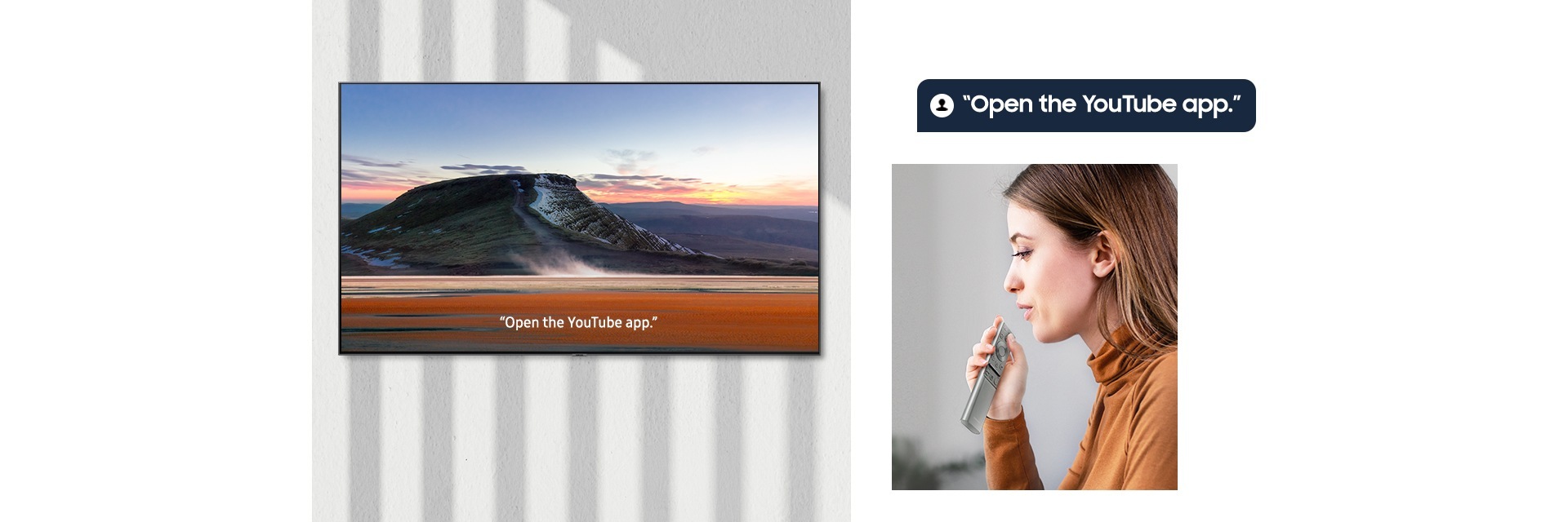 Samsung One Remote Control highlights - voice control. A woman is saying "Open the YouTube app" to start the YouTube App on Smart TV mounted on the wall.