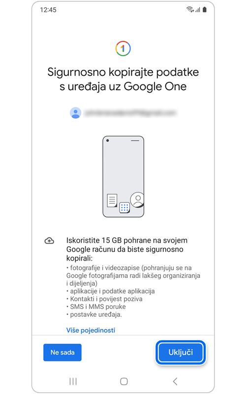Zaslon za uključivanje pohrane Google računa za sigurnosno kopiranje podataka