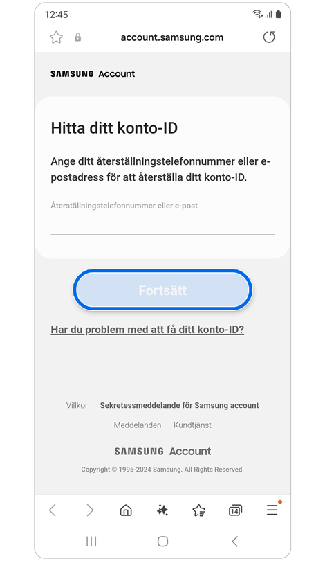 Hitta ditt konto-ID genom ditt telefonnumret eller e-postadressen som ska användas för återställning.
