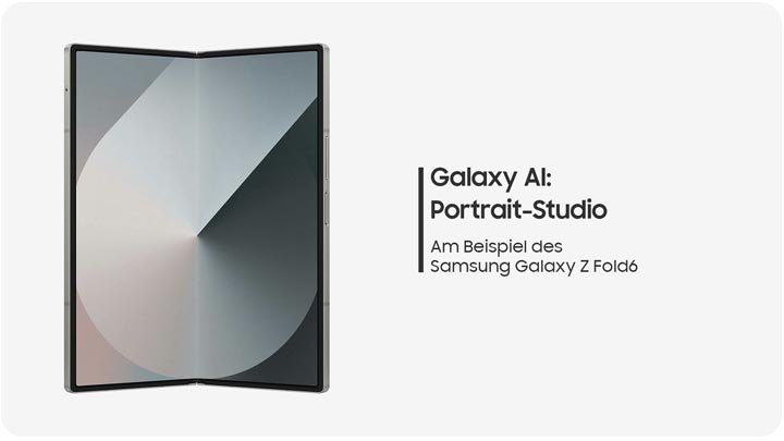 Hilfe-Video - Galaxy Z Fold6: Galaxy AI - Portrait-Studio