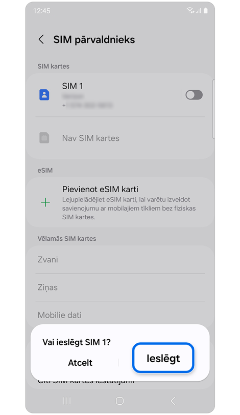 Uznirstošais logs, kurā tiek prasīts ieslēgt SIM 1.