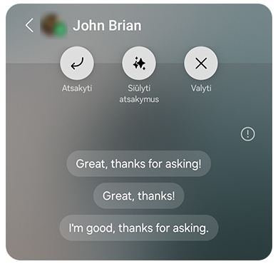 Pranešimas ir siūlomi atsakymai.
