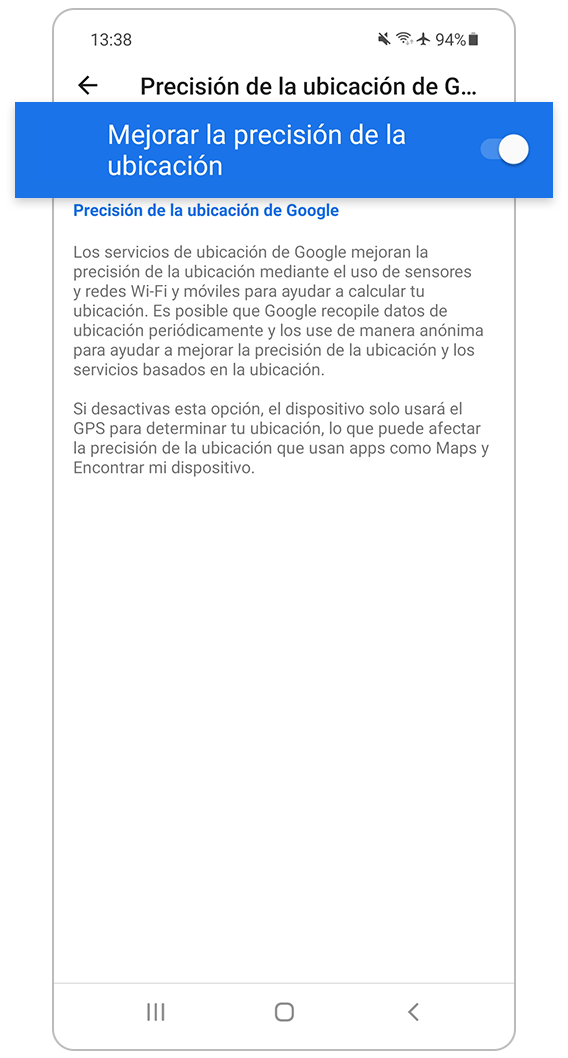Mejorar la precisión de la ubicación activado.