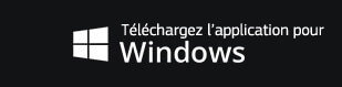 Lien Téléchargez l’application pour Windows