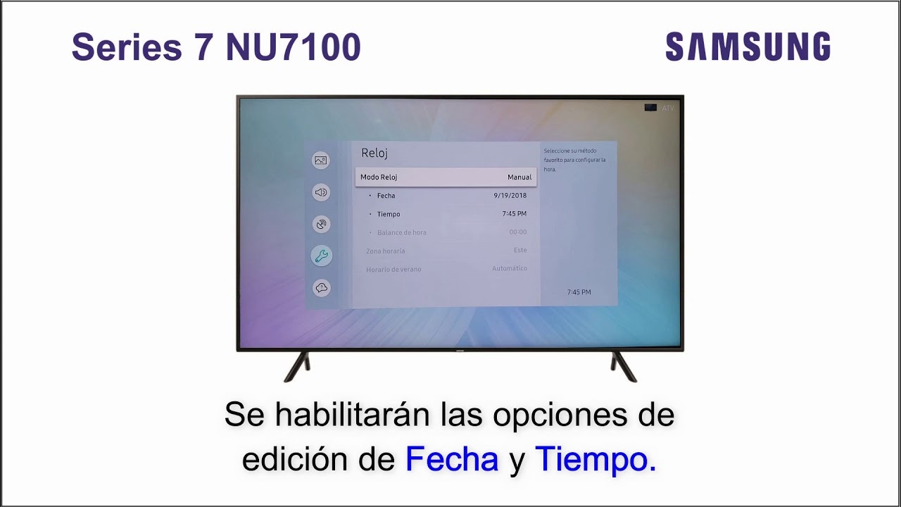 Smart TV NU7100 - Cambiar hora del sistema