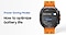 Galaxy Watch Ultra: How to use Power Saving Mode